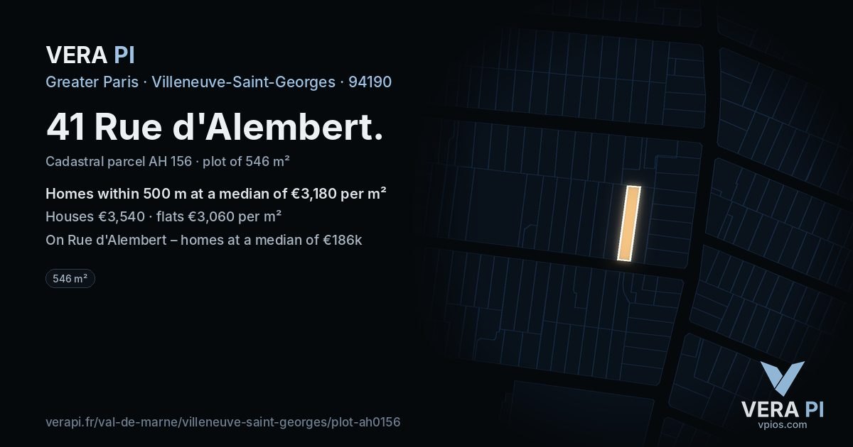 41 Rue d'Alembert, Villeneuve-Saint-Georges at night – the plot lit, the parcels around coloured by the prices near them