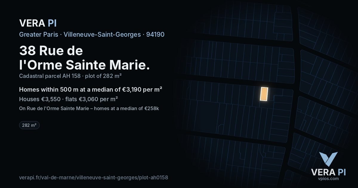 38 Rue de l'Orme Sainte Marie, Villeneuve-Saint-Georges at night – the plot lit, the parcels around coloured by the prices near them