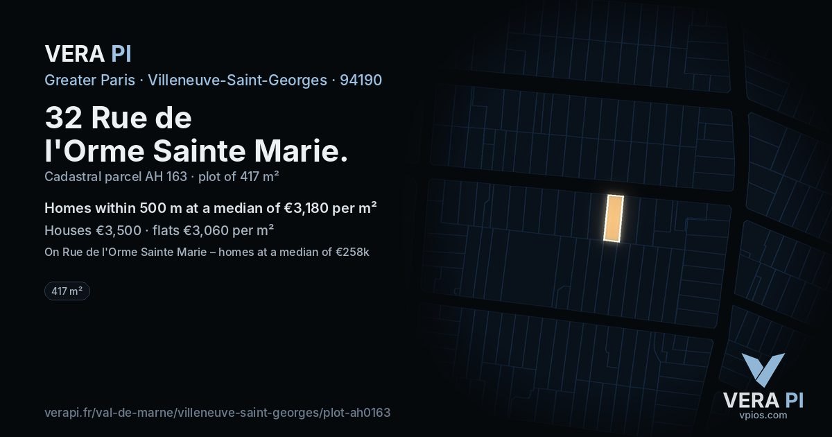 32 Rue de l'Orme Sainte Marie, Villeneuve-Saint-Georges at night – the plot lit, the parcels around coloured by the prices near them