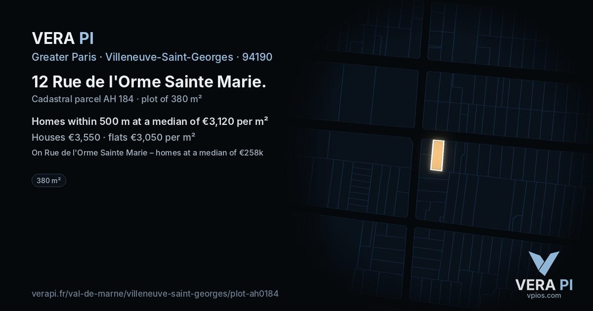 12 Rue de l'Orme Sainte Marie, Villeneuve-Saint-Georges at night – the plot lit, the parcels around coloured by the prices near them