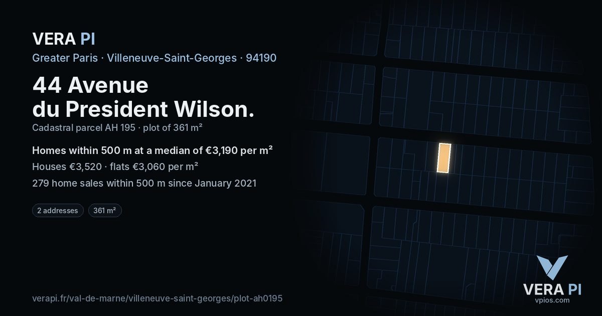44 Avenue du President Wilson, Villeneuve-Saint-Georges at night – the plot lit, the parcels around coloured by the prices near them