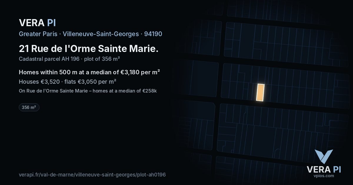 21 Rue de l'Orme Sainte Marie, Villeneuve-Saint-Georges at night – the plot lit, the parcels around coloured by the prices near them
