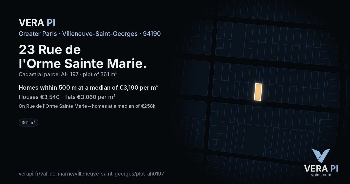23 Rue de l'Orme Sainte Marie, Villeneuve-Saint-Georges at night – the plot lit, the parcels around coloured by the prices near them
