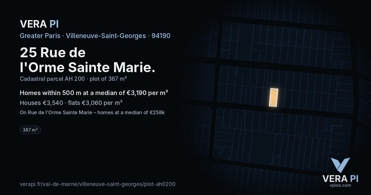 25 Rue de l'Orme Sainte Marie, Villeneuve-Saint-Georges at night – the plot lit, the parcels around coloured by the prices near them