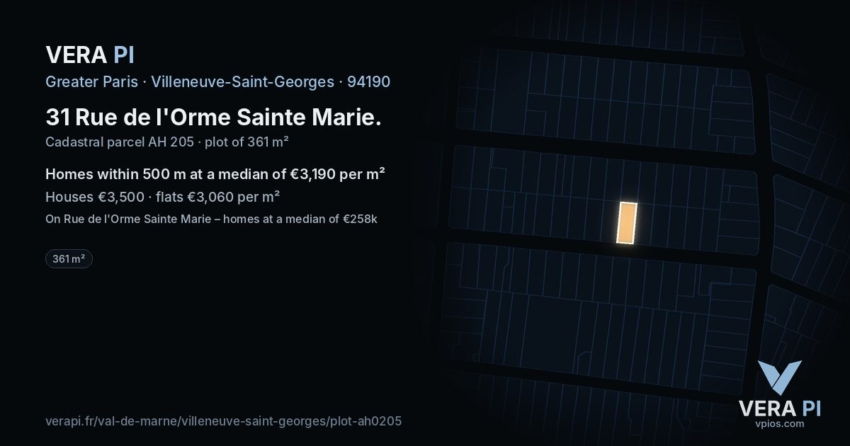 31 Rue de l'Orme Sainte Marie, Villeneuve-Saint-Georges at night – the plot lit, the parcels around coloured by the prices near them