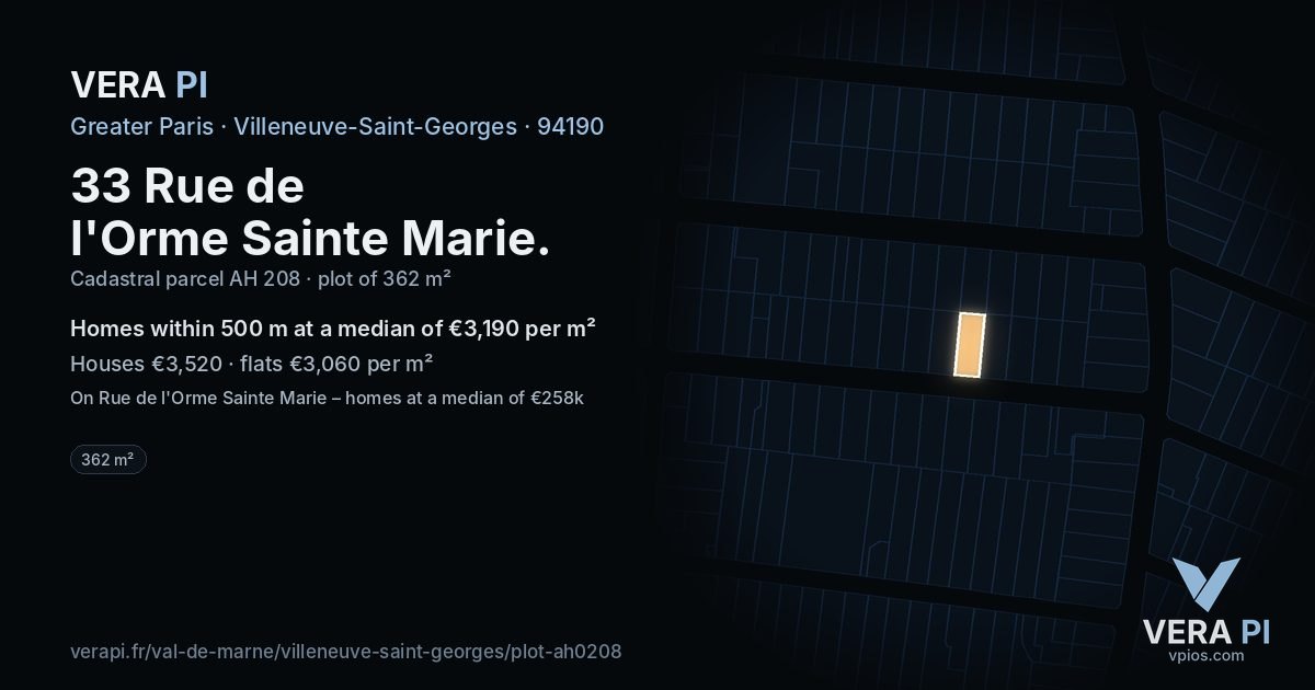 33 Rue de l'Orme Sainte Marie, Villeneuve-Saint-Georges at night – the plot lit, the parcels around coloured by the prices near them