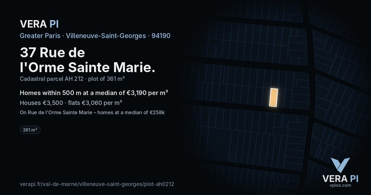 37 Rue de l'Orme Sainte Marie, Villeneuve-Saint-Georges at night – the plot lit, the parcels around coloured by the prices near them