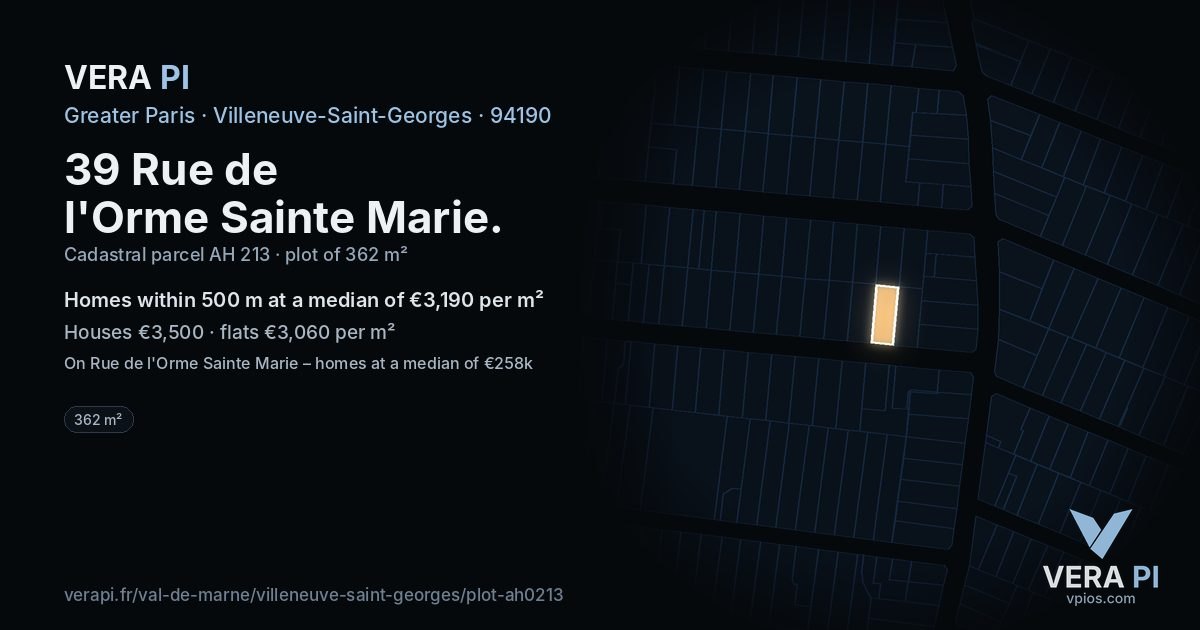39 Rue de l'Orme Sainte Marie, Villeneuve-Saint-Georges at night – the plot lit, the parcels around coloured by the prices near them