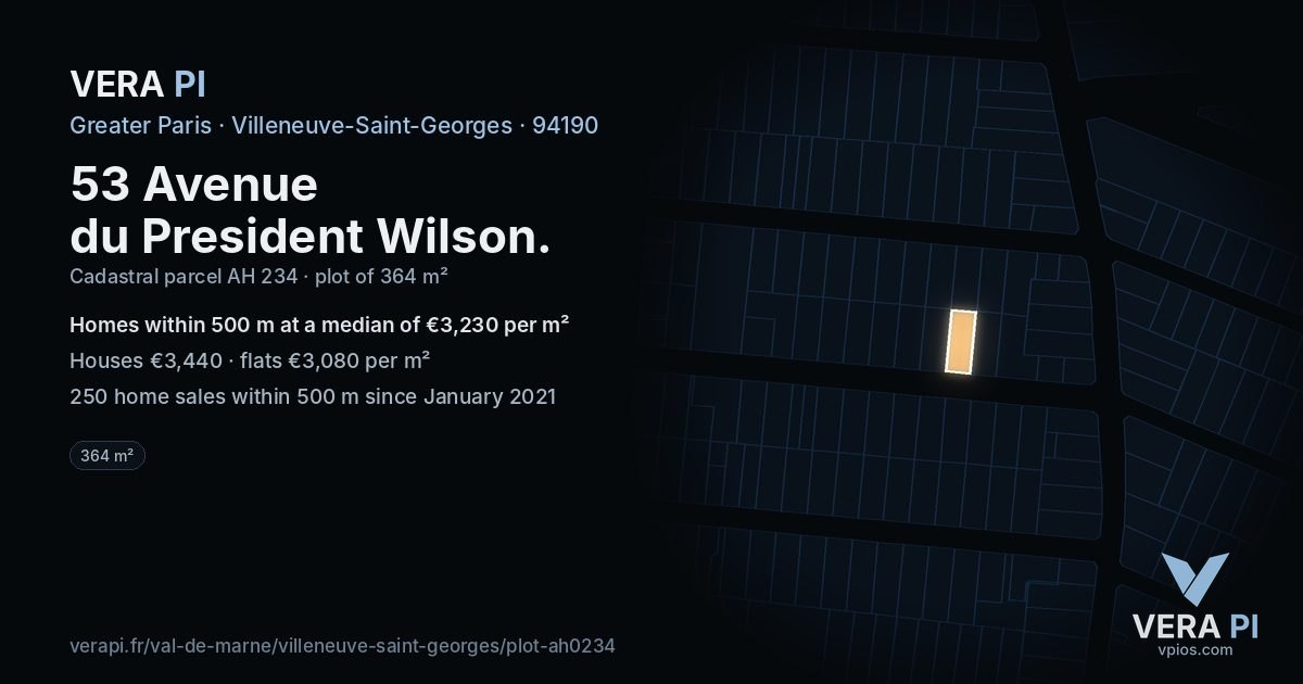 53 Avenue du President Wilson, Villeneuve-Saint-Georges at night – the plot lit, the parcels around coloured by the prices near them