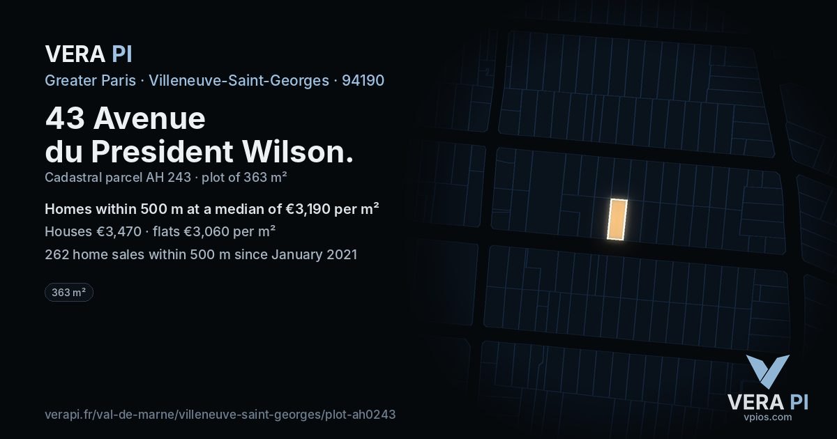 43 Avenue du President Wilson, Villeneuve-Saint-Georges at night – the plot lit, the parcels around coloured by the prices near them