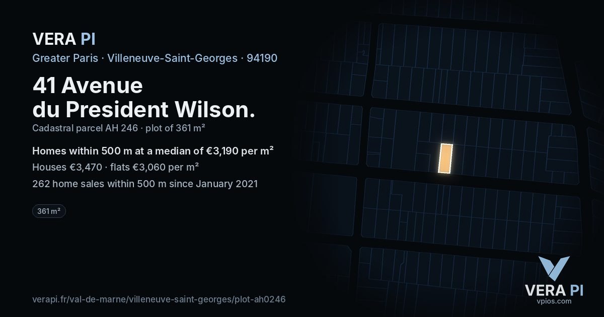 41 Avenue du President Wilson, Villeneuve-Saint-Georges at night – the plot lit, the parcels around coloured by the prices near them