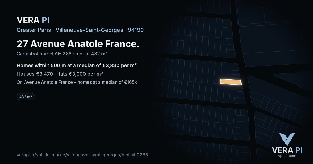 27 Avenue Anatole France, Villeneuve-Saint-Georges at night – the plot lit, the parcels around coloured by the prices near them