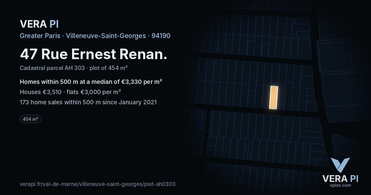 47 Rue Ernest Renan, Villeneuve-Saint-Georges at night – the plot lit, the parcels around coloured by the prices near them