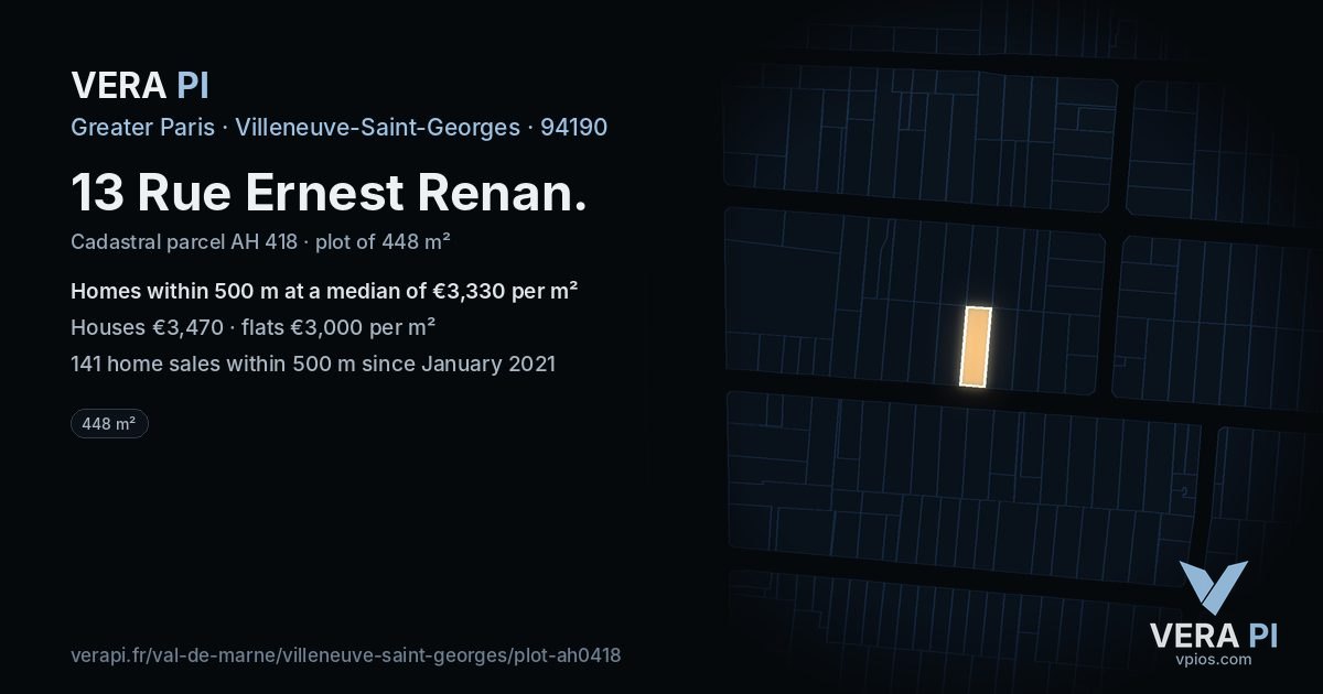 13 Rue Ernest Renan, Villeneuve-Saint-Georges at night – the plot lit, the parcels around coloured by the prices near them