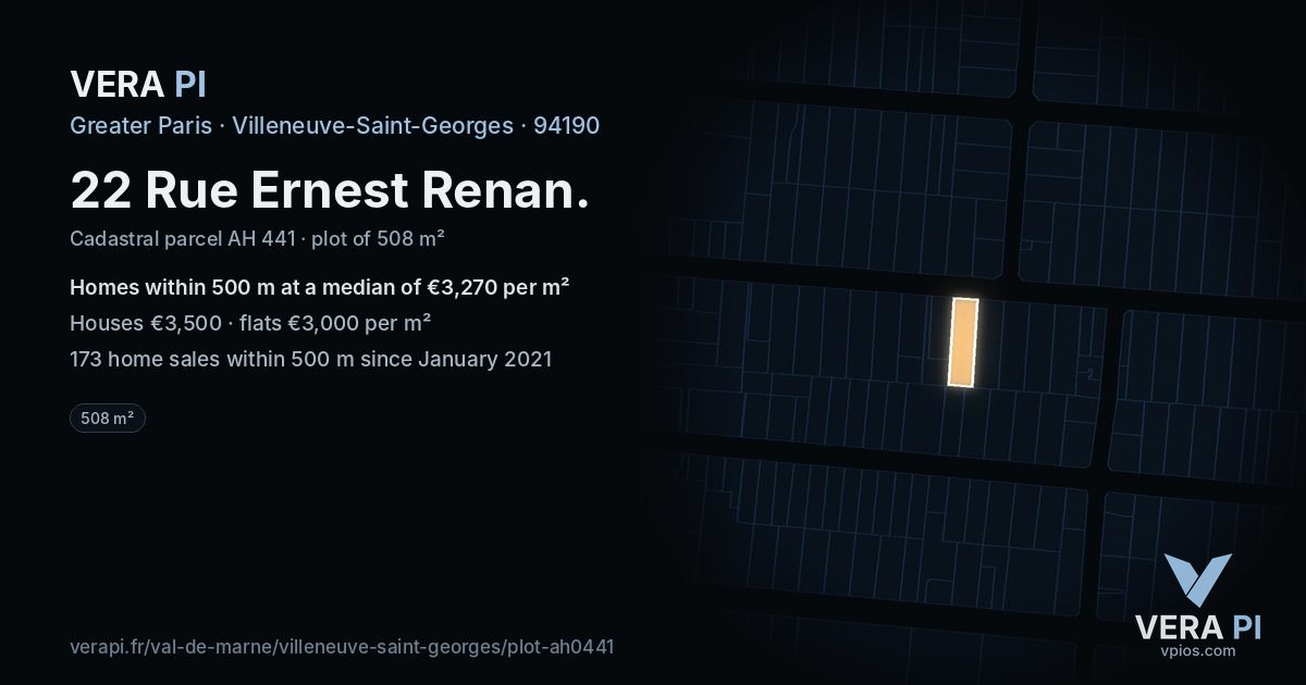 22 Rue Ernest Renan, Villeneuve-Saint-Georges at night – the plot lit, the parcels around coloured by the prices near them