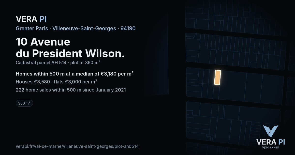 10 Avenue du President Wilson, Villeneuve-Saint-Georges at night – the plot lit, the parcels around coloured by the prices near them