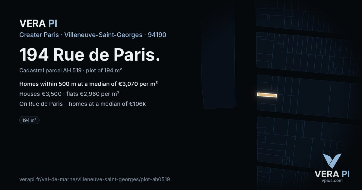 194 Rue de Paris, Villeneuve-Saint-Georges at night – the plot lit, the parcels around coloured by the prices near them