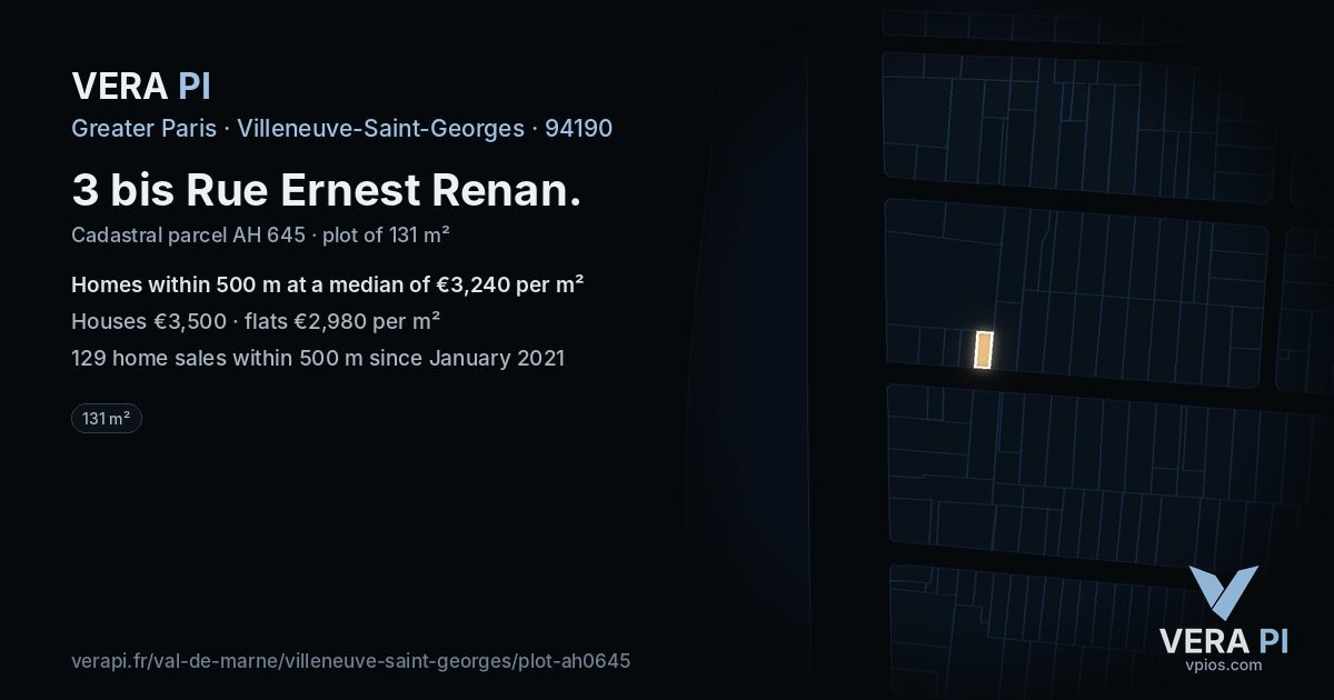 3 bis Rue Ernest Renan, Villeneuve-Saint-Georges at night – the plot lit, the parcels around coloured by the prices near them