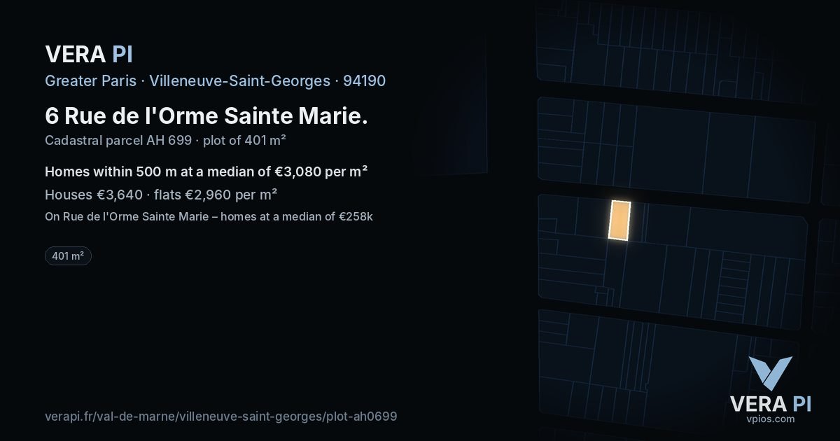 6 Rue de l'Orme Sainte Marie, Villeneuve-Saint-Georges at night – the plot lit, the parcels around coloured by the prices near them