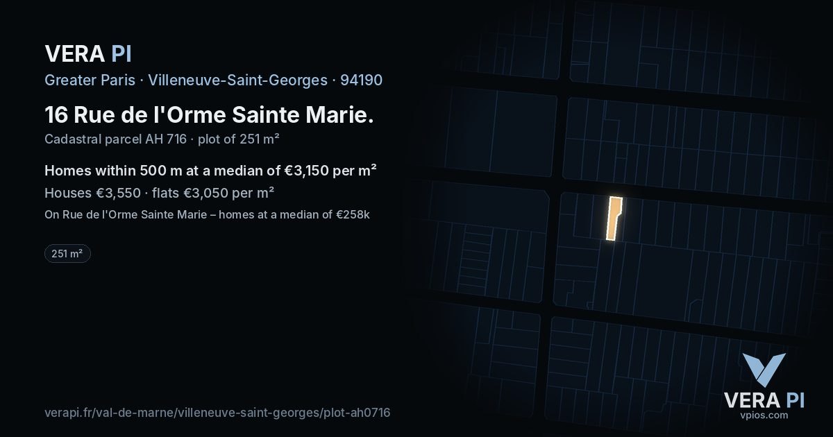 16 Rue de l'Orme Sainte Marie, Villeneuve-Saint-Georges at night – the plot lit, the parcels around coloured by the prices near them