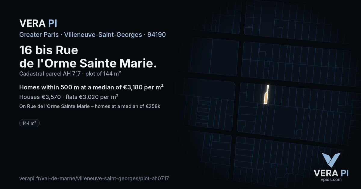 16 bis Rue de l'Orme Sainte Marie, Villeneuve-Saint-Georges at night – the plot lit, the parcels around coloured by the prices near them