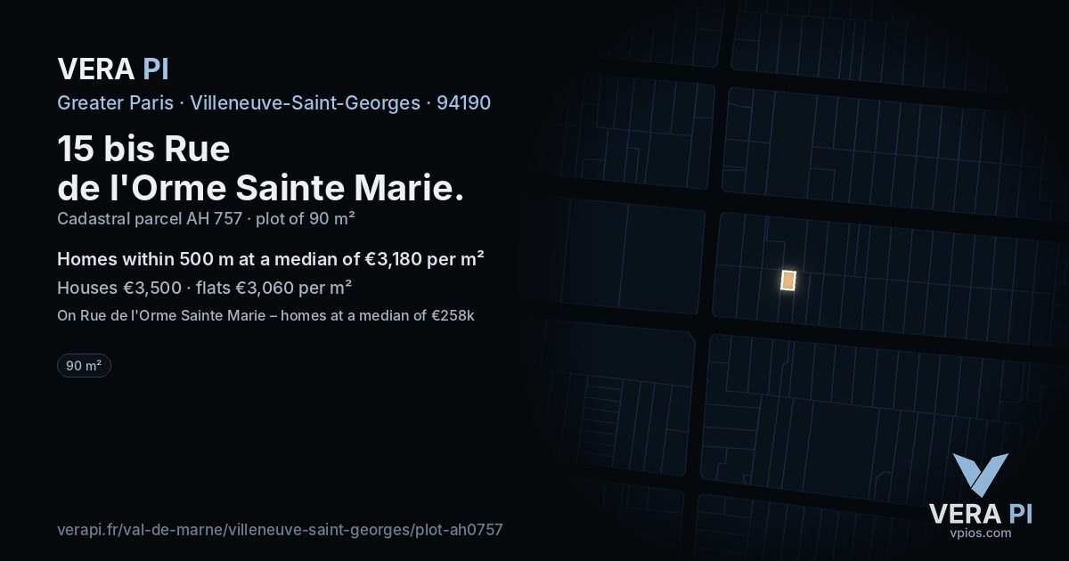 15 bis Rue de l'Orme Sainte Marie, Villeneuve-Saint-Georges at night – the plot lit, the parcels around coloured by the prices near them