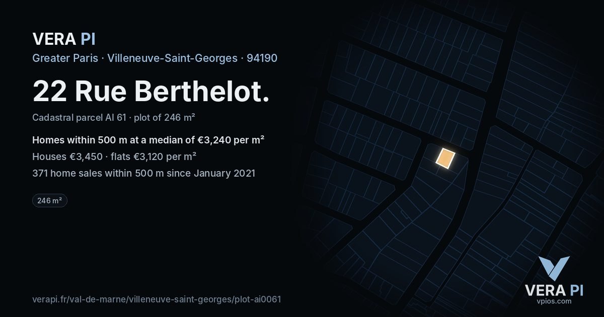22 Rue Berthelot, Villeneuve-Saint-Georges at night – the plot lit, the parcels around coloured by the prices near them