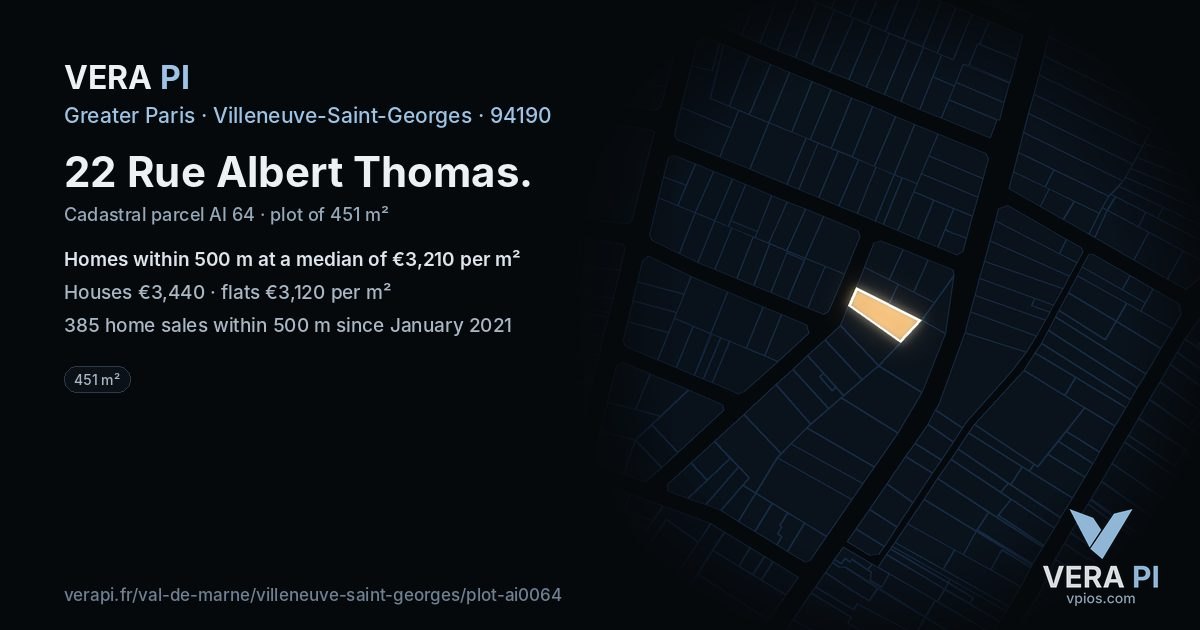 22 Rue Albert Thomas, Villeneuve-Saint-Georges at night – the plot lit, the parcels around coloured by the prices near them