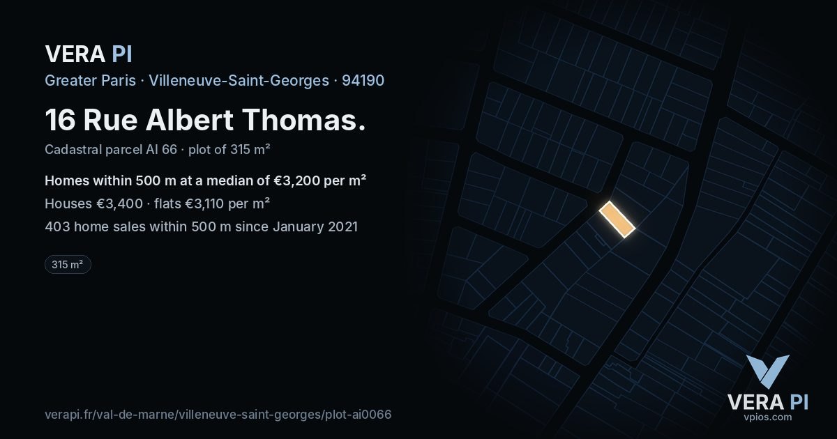16 Rue Albert Thomas, Villeneuve-Saint-Georges at night – the plot lit, the parcels around coloured by the prices near them
