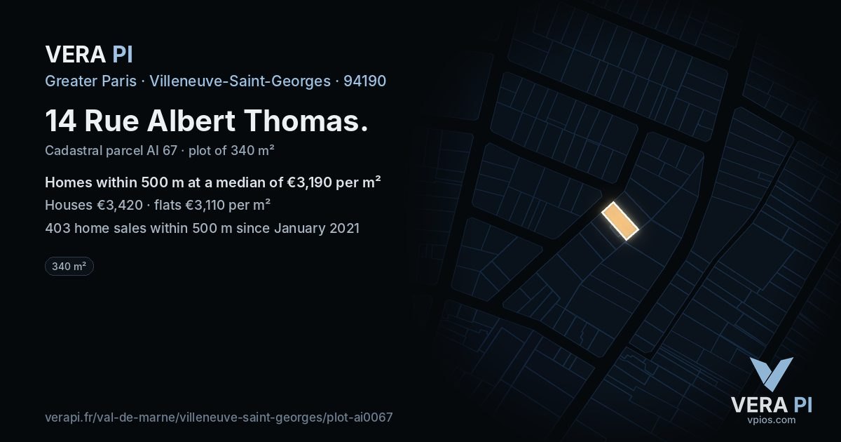 14 Rue Albert Thomas, Villeneuve-Saint-Georges at night – the plot lit, the parcels around coloured by the prices near them