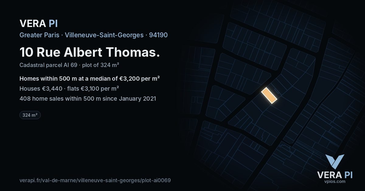 10 Rue Albert Thomas, Villeneuve-Saint-Georges at night – the plot lit, the parcels around coloured by the prices near them
