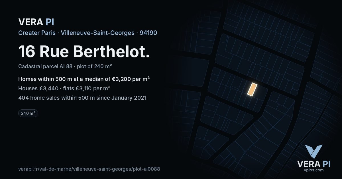16 Rue Berthelot, Villeneuve-Saint-Georges at night – the plot lit, the parcels around coloured by the prices near them