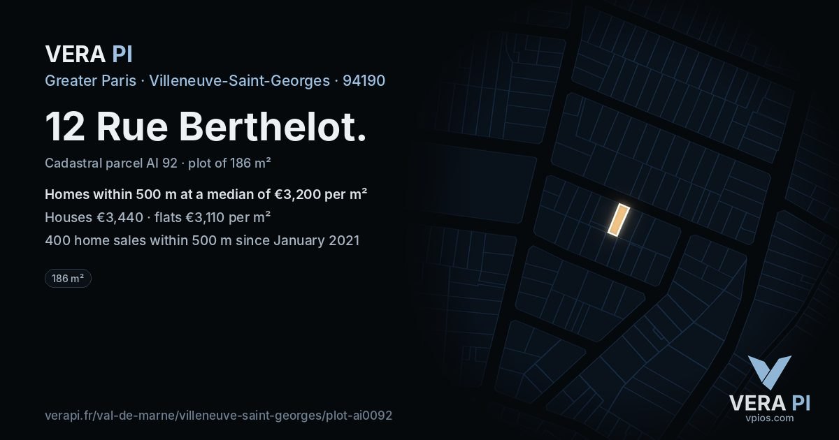 12 Rue Berthelot, Villeneuve-Saint-Georges at night – the plot lit, the parcels around coloured by the prices near them