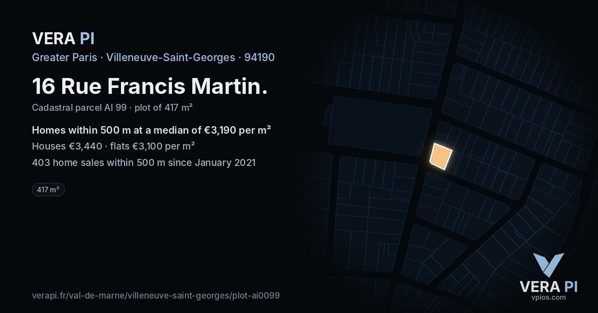 16 Rue Francis Martin, Villeneuve-Saint-Georges at night – the plot lit, the parcels around coloured by the prices near them