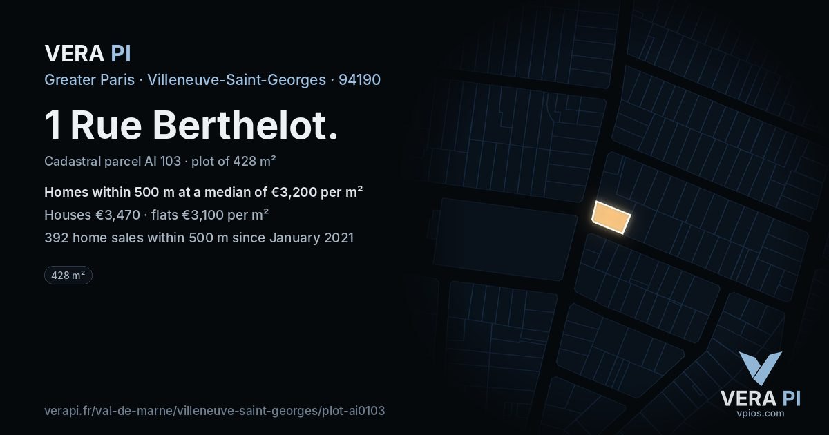 1 Rue Berthelot, Villeneuve-Saint-Georges at night – the plot lit, the parcels around coloured by the prices near them