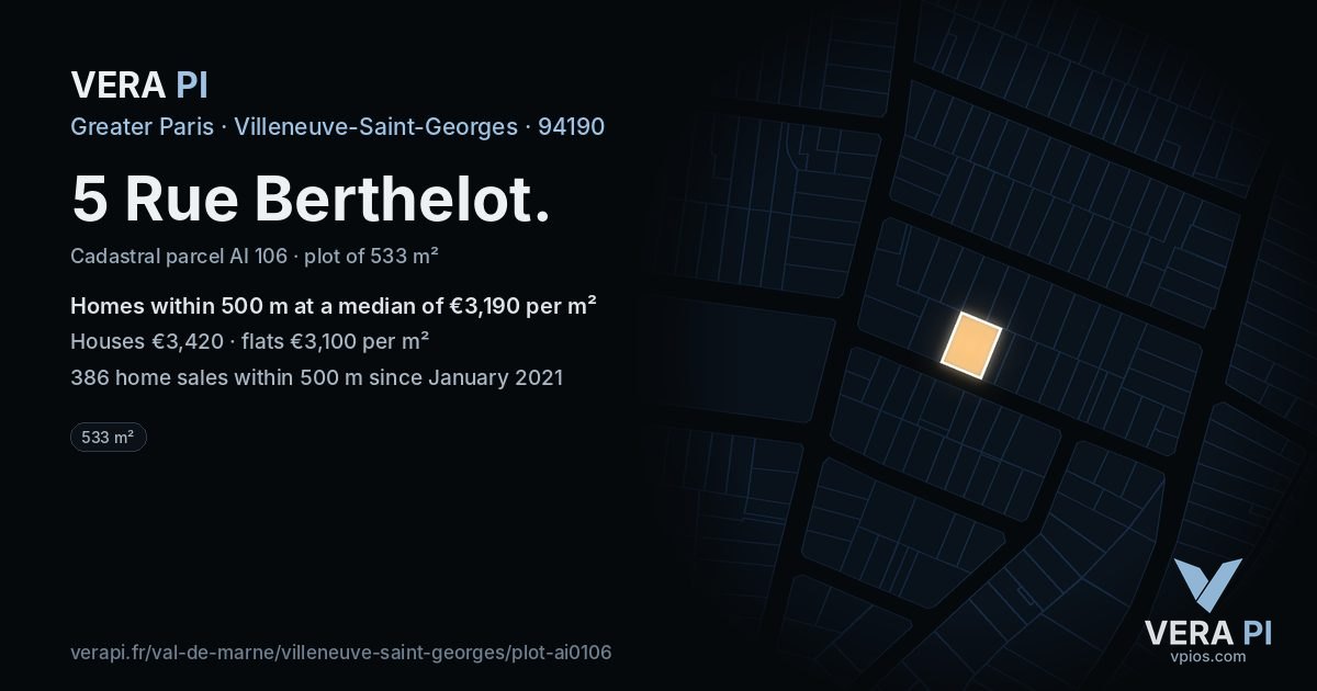 5 Rue Berthelot, Villeneuve-Saint-Georges at night – the plot lit, the parcels around coloured by the prices near them