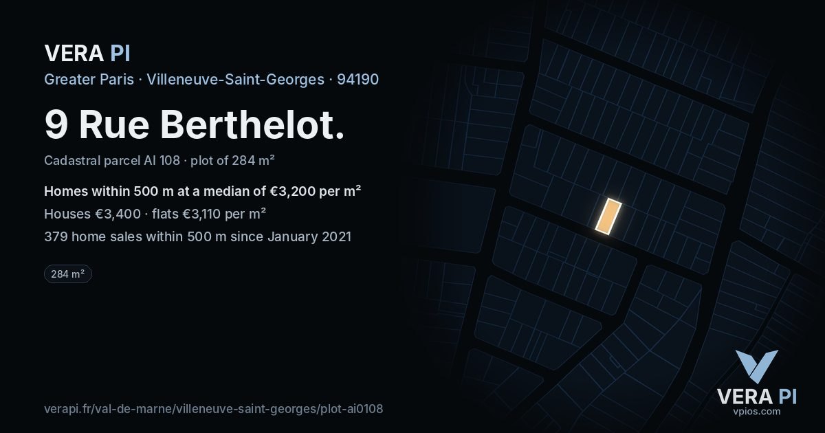9 Rue Berthelot, Villeneuve-Saint-Georges at night – the plot lit, the parcels around coloured by the prices near them