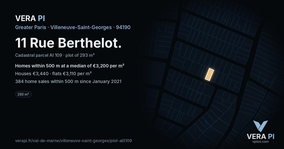 11 Rue Berthelot, Villeneuve-Saint-Georges at night – the plot lit, the parcels around coloured by the prices near them
