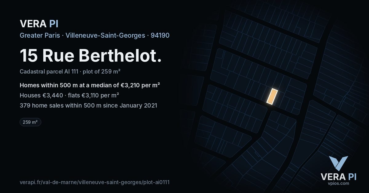 15 Rue Berthelot, Villeneuve-Saint-Georges at night – the plot lit, the parcels around coloured by the prices near them