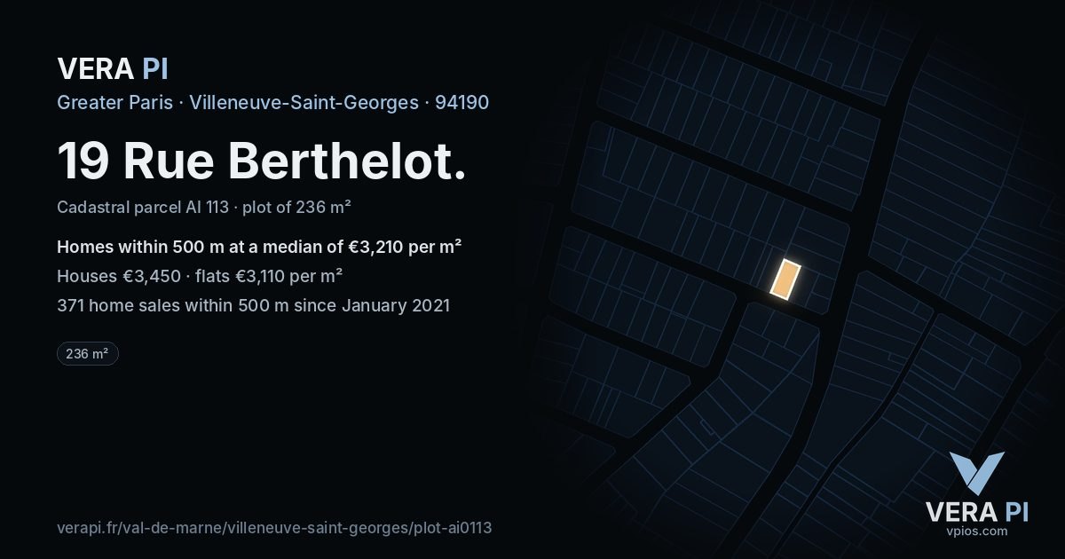 19 Rue Berthelot, Villeneuve-Saint-Georges at night – the plot lit, the parcels around coloured by the prices near them