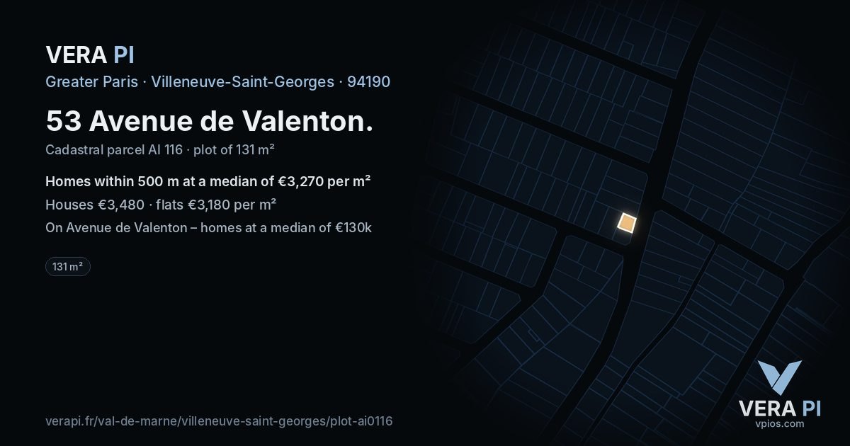 53 Avenue de Valenton, Villeneuve-Saint-Georges at night – the plot lit, the parcels around coloured by the prices near them