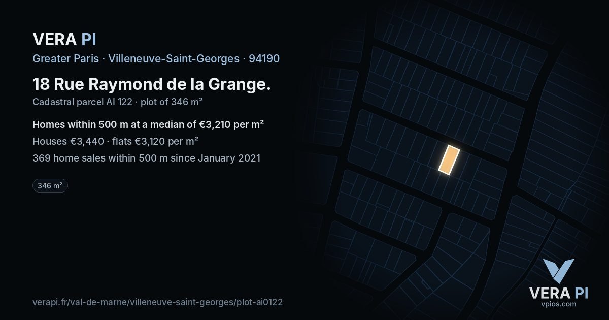 18 Rue Raymond de la Grange, Villeneuve-Saint-Georges at night – the plot lit, the parcels around coloured by the prices near them