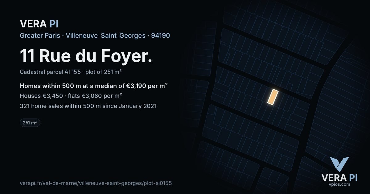 11 Rue du Foyer, Villeneuve-Saint-Georges at night – the plot lit, the parcels around coloured by the prices near them