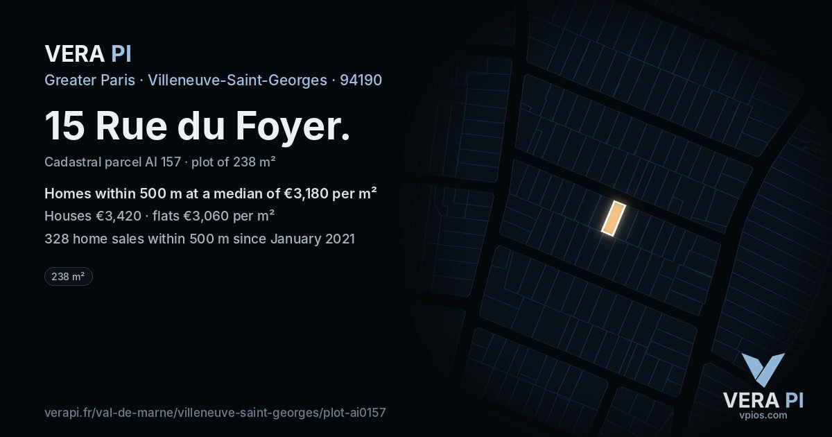15 Rue du Foyer, Villeneuve-Saint-Georges at night – the plot lit, the parcels around coloured by the prices near them