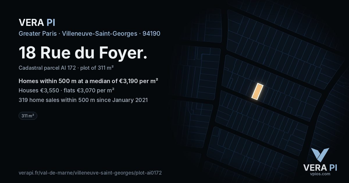 18 Rue du Foyer, Villeneuve-Saint-Georges at night – the plot lit, the parcels around coloured by the prices near them