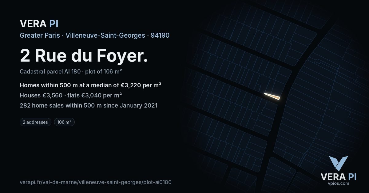 2 Rue du Foyer, Villeneuve-Saint-Georges at night – the plot lit, the parcels around coloured by the prices near them