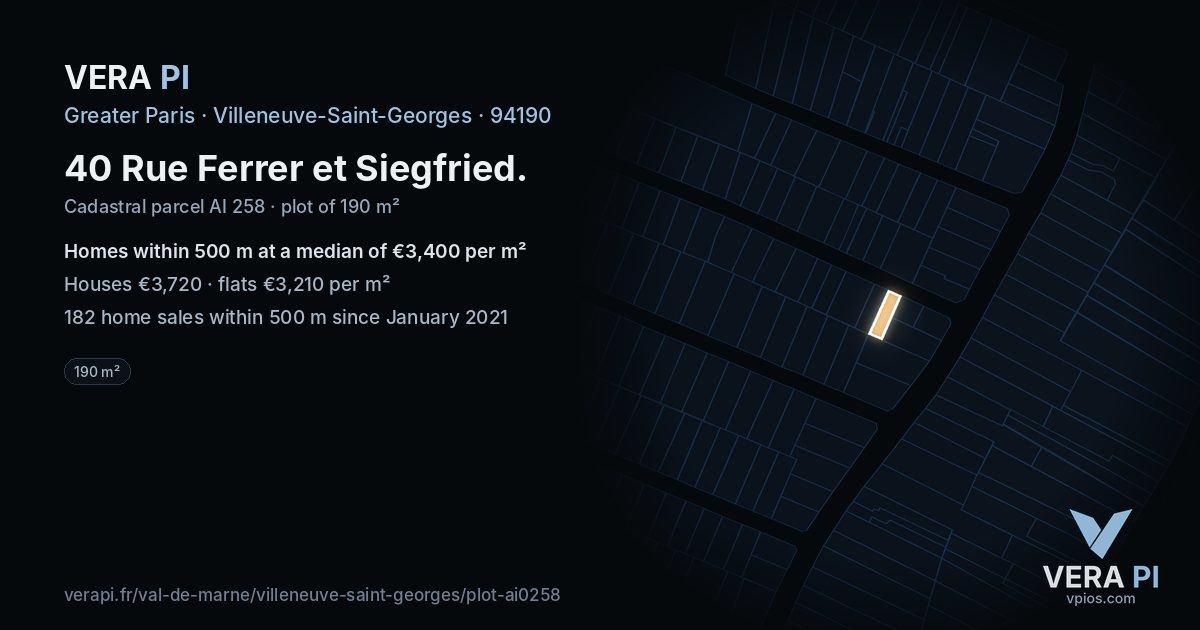 40 Rue Ferrer et Siegfried, Villeneuve-Saint-Georges at night – the plot lit, the parcels around coloured by the prices near them