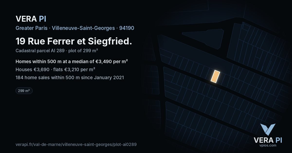 19 Rue Ferrer et Siegfried, Villeneuve-Saint-Georges at night – the plot lit, the parcels around coloured by the prices near them