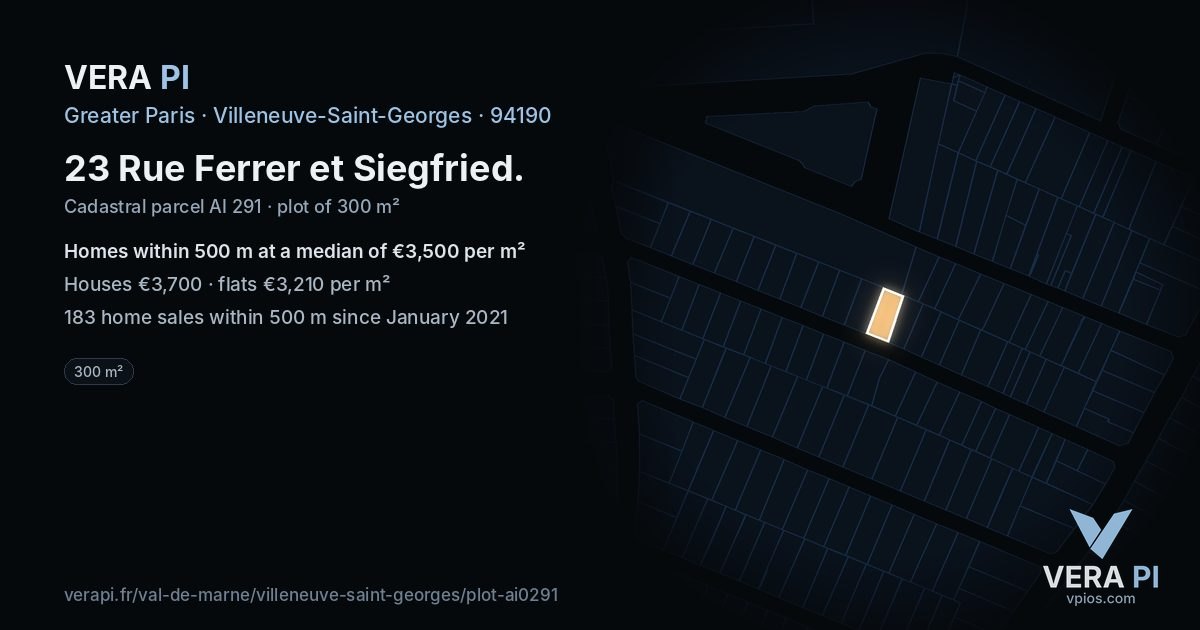 23 Rue Ferrer et Siegfried, Villeneuve-Saint-Georges at night – the plot lit, the parcels around coloured by the prices near them