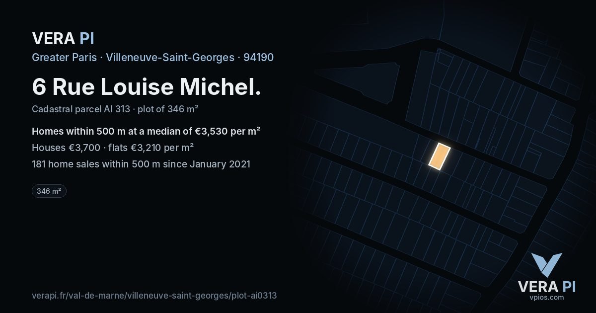 6 Rue Louise Michel, Villeneuve-Saint-Georges at night – the plot lit, the parcels around coloured by the prices near them
